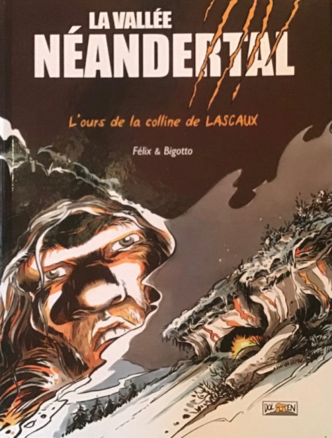 La Vallée Néandertal L'ours de la colline de Lascaux