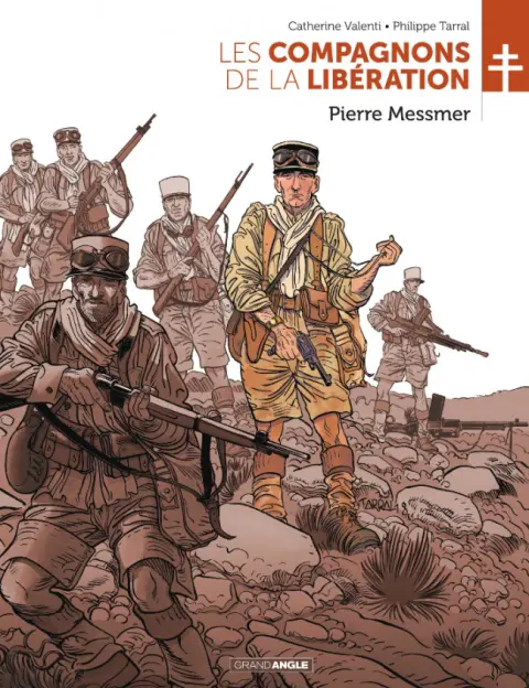 Les compagnons de la Libération Tome 2 Pierre Messmer