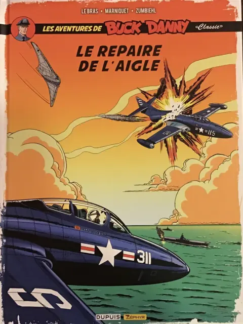 Buck Danny «Classic» Tome 8 Le repaire de l'aigle