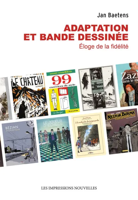 Adaptation et Bande Dessinée Eloge de la fidélité