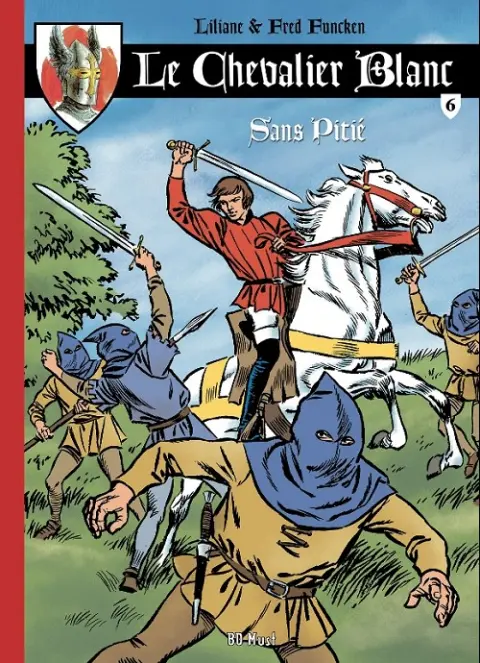Le Chevalier blanc - Série 2 - BD Must Tome 6 Sans pitié