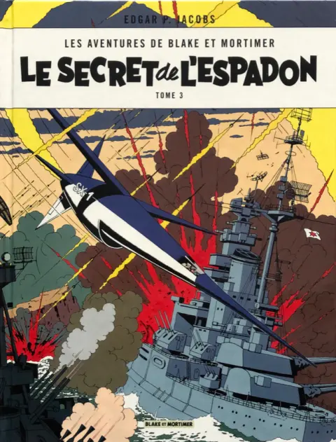 Couverture de l'album Blake et Mortimer Tome 3 Le Secret de l'Espadon - Tome 3