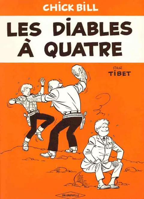 Chick Bill Les diables à quatre