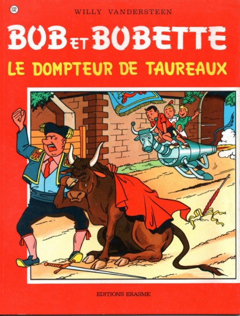 Couverture de l'album Bob et Bobette Tome 132 Le dompteur de taureaux