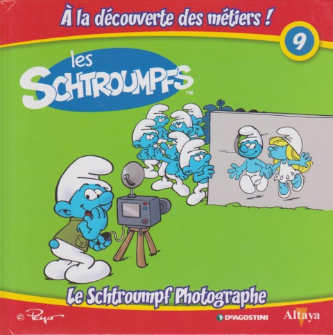 Couverture de l'album Les schtroumpfs - À la découverte des métiers ! 9 Le Schtroumpf Photographe