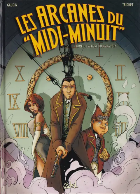 Couverture de l'album Les Arcanes du Midi-Minuit Tome 1 L'affaire du Nalta P312