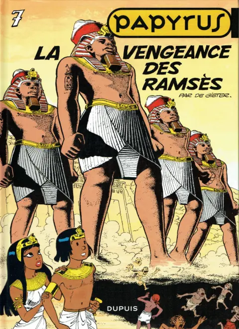 Couverture de l'album Papyrus Tome 7 La vengeance des Ramsès