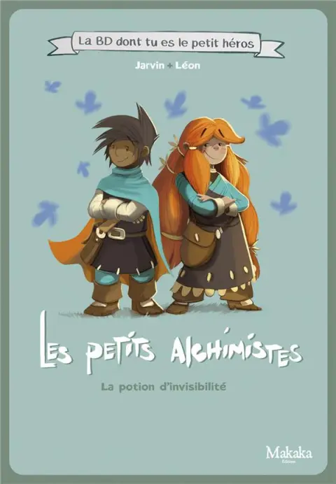 Les petits alchimistes 1 La potion d'invisibilité