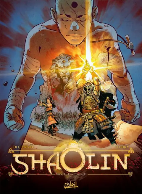 Shaolin Tome 3 Colère aveugle
