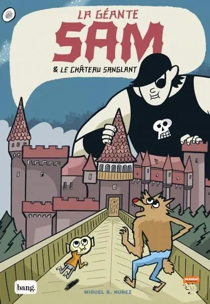 La géante Sam & Le château sanglant