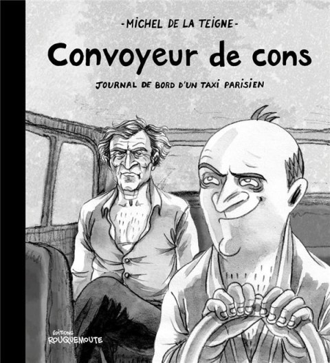 Couverture de l'album Convoyeur de cons Journal de bord d'un taxi parisien
