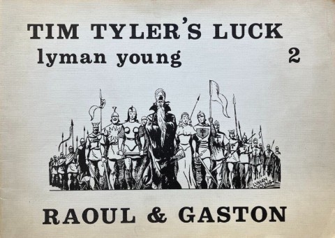 Couverture de l'album Raoul et Gaston - Richard le Téméraire 2 Tim Tyler's Luck 2
