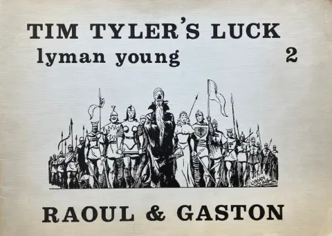 Raoul & Gaston Tome 2 Tim Tyler's Luck 2