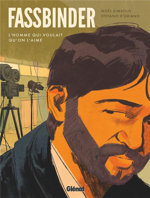 Fassbinder L'Homme qui voulait qu'on l'aime
