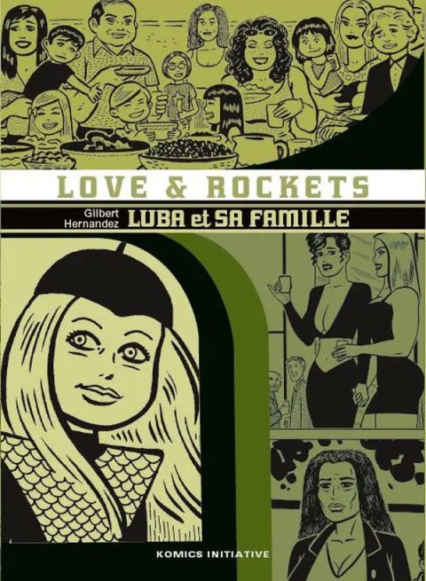 Love & Rockets 8 Luba et sa famille