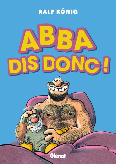 Conrad et Paul Tome 8 Abba dis donc !