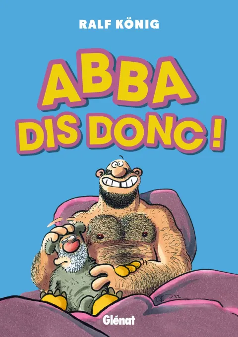 Conrad et Paul Tome 8 Abba dis donc !