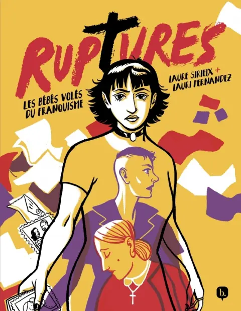 Couverture de l'album Ruptures Les bébés volés du franquisme