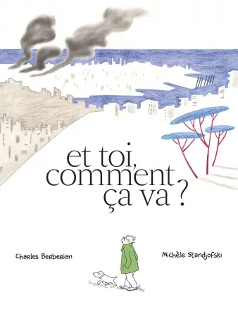 Et toi, comment ça va ?