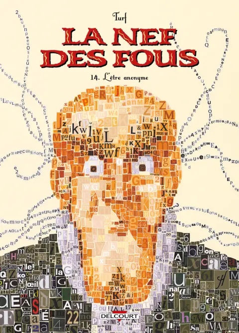 La Nef des fous Tome 14 L'être anonyme