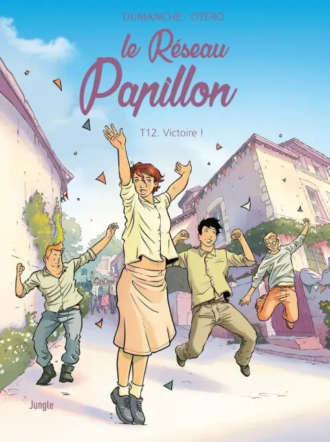 Le Réseau Papillon Tome 12 Victoire !