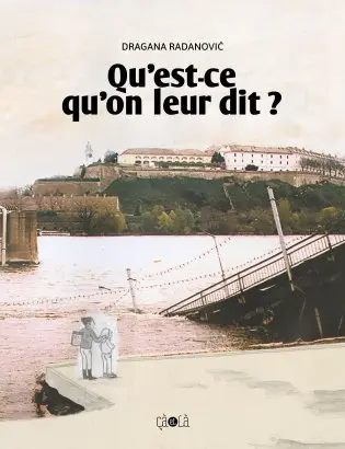 Qu'est-ce qu'on leur dit ?