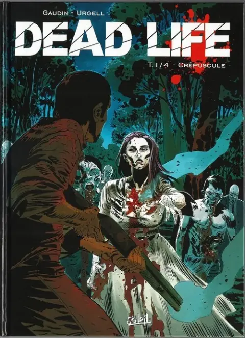 Dead life (Gaudin / Urgell)