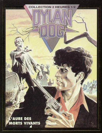 Dylan Dog Glénat Tome 1 L'aube des morts vivants