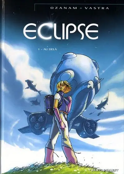 Eclipse Tome 1 Au-delà