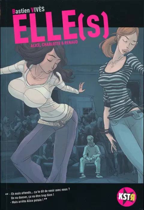 Elle(s) Elle(s) - Alice, Charlotte & Renaud