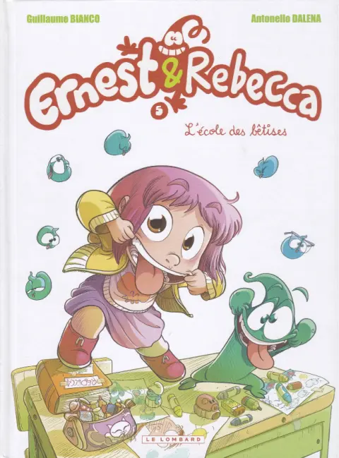 Ernest & Rebecca Tome 5 L'école des bêtises