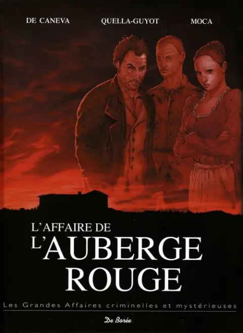 Les grandes affaires criminelles et mystérieuses Tome 2 L'affaire de l'auberge rouge