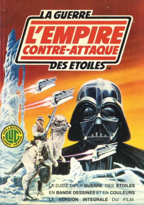 La Guerre des étoiles Tome 2 L'Empire contre-attaque