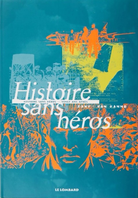 Couverture de l'album Histoire sans héros Histoire sans héros / Vingt ans après