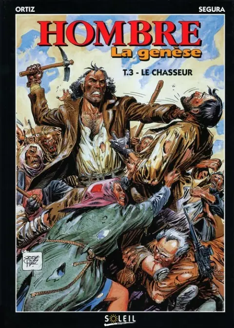 Hombre - La genèse La Genèse Tome 3 Le chasseur
