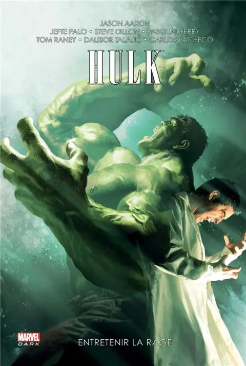 Hulk Tome 2 Entretenir la rage