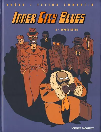 Inner City Blues Tome 3 Yaphet Kotto