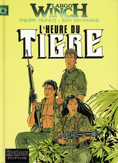 Largo Winch Tome 8 L'heure du tigre