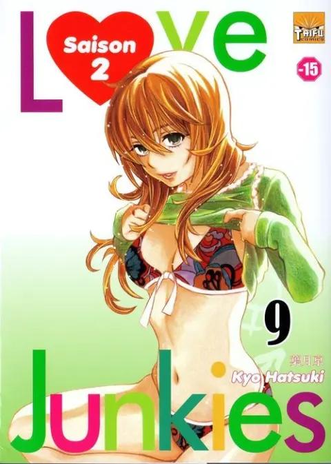 Love junkies Saison 2 Tome 9