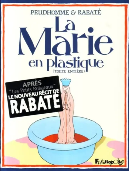 La Marie en plastique Intégrale