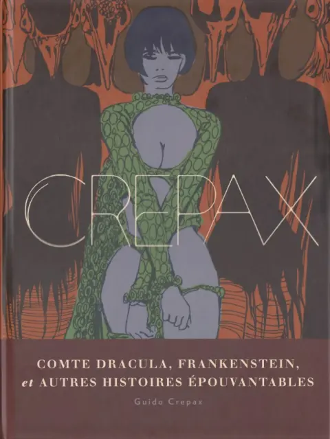 Comte Dracula suivi de Frankenstein Dracula, Frankenstein et autres histoires épouvantables