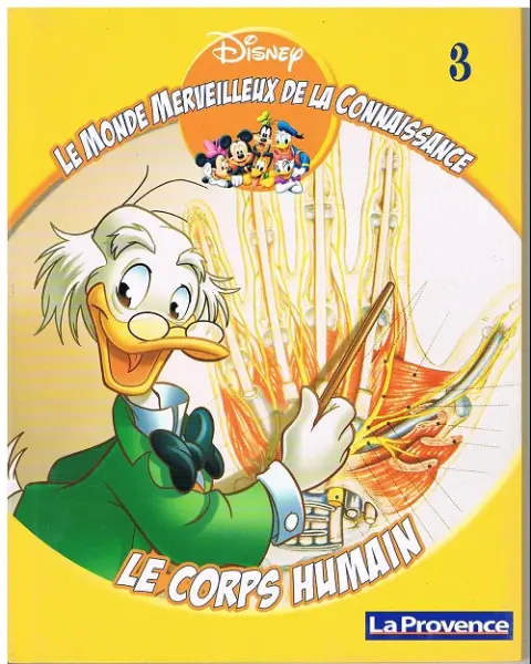 Le Monde merveilleux de la connaissance Tome 3 Le corps humain