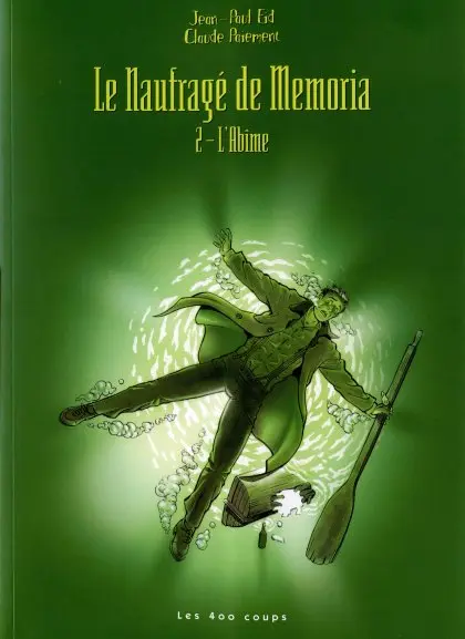 Le Naufragé de Memoria Tome 2 l'Abîme