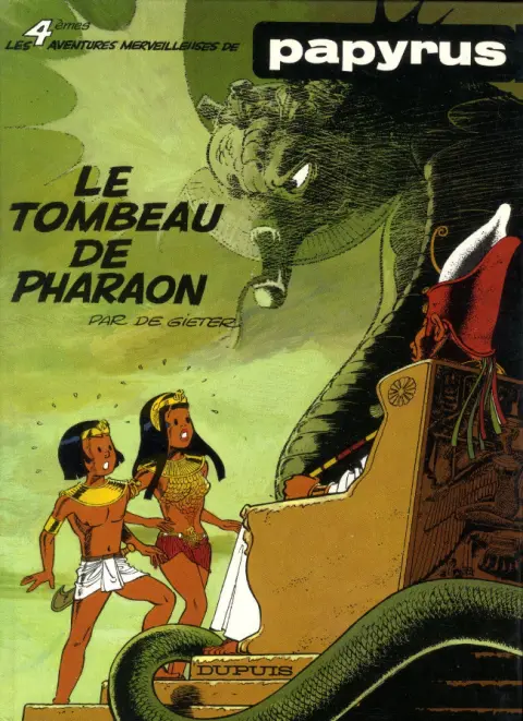 Papyrus Tome 4 Le Tombeau de Pharaon