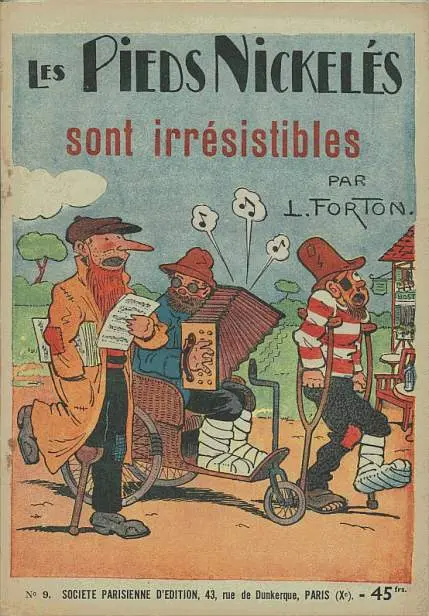 Les Pieds Nickelés Tome 9 Les Pieds Nickelés sont irrésistibles