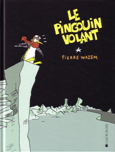 Couverture de l'album Le Pingouin volant