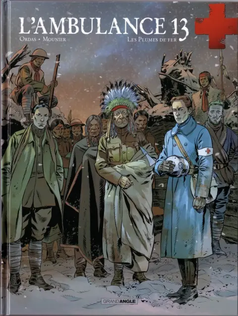L'Ambulance 13 Tome 5 Les plumes de fer