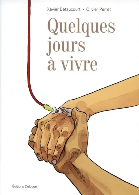 Quelques jours à vivre