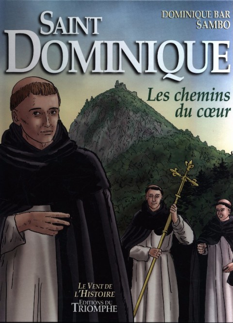 Couverture de l'album Saint Dominique Les chemins du cœur