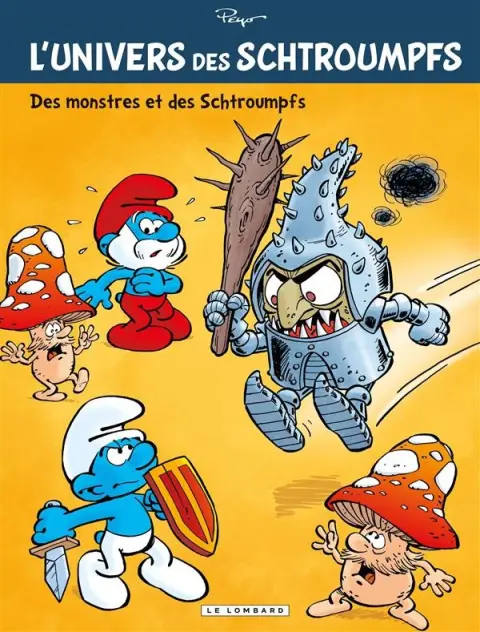 L'univers des Schtroumpfs Tome 4 Des monstres et des Schtroumpfs
